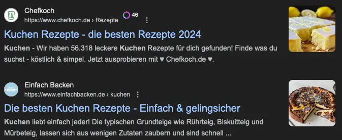 Screenshot von Suchergebnissen mit zwei Einträgen zu Kuchenrezepten, jeweils mit Titel, URL, kurzer Beschreibung und kleinem Vorschaubild